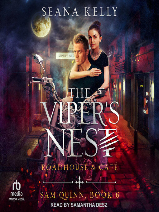 Title details for The Viper's Nest Roadhouse & Café by Seana Kelly - Wait list